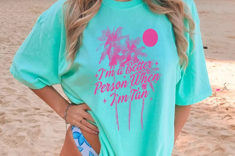 I'm A Better Person When I'm Tan-C-Y